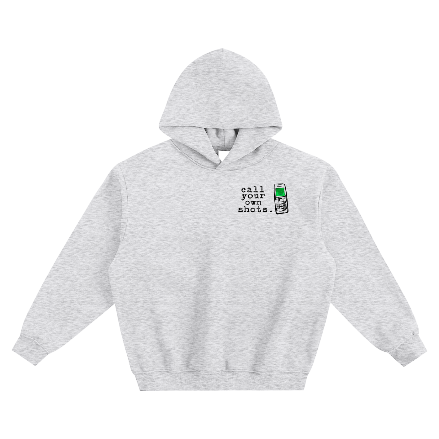 "Call Your Own Shots." Hoodie - Grey