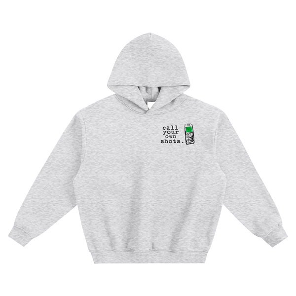 "Call Your Own Shots." Hoodie - Grey